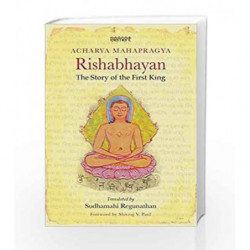 The Story of the First King by MAHAPRAGYA ACHARYA Book-9789351160076