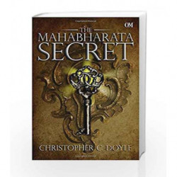 The Mahabharata Secret by Christopher C. Doyle Book-9789383202317