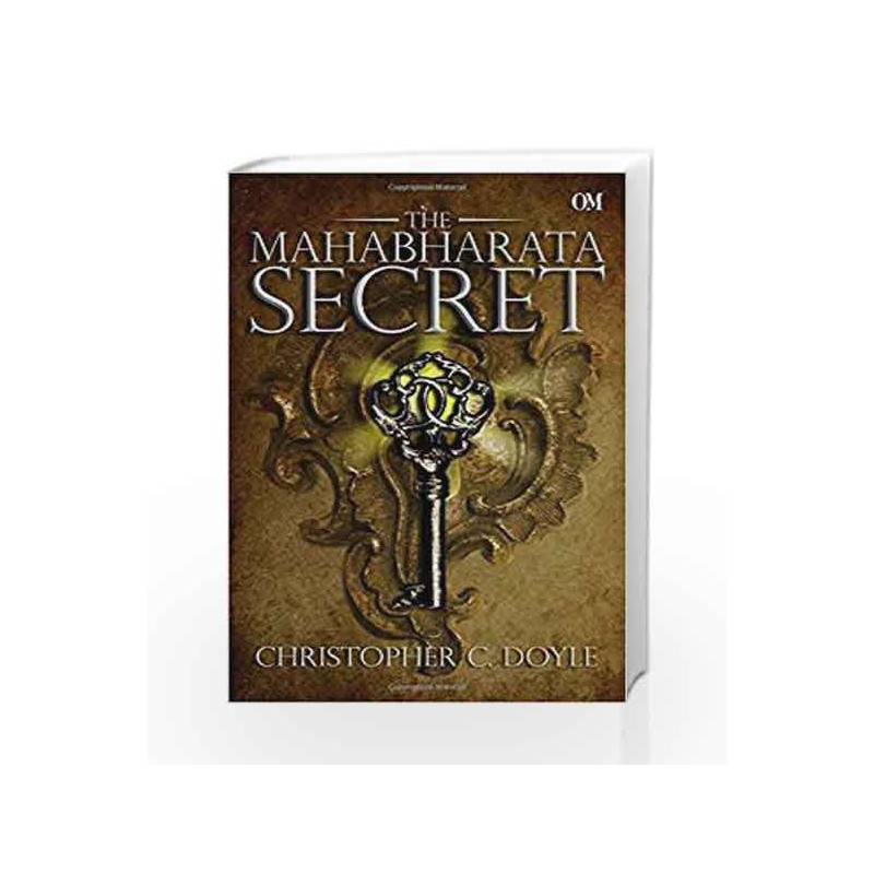 The Mahabharata Secret by Christopher C. Doyle Book-9789383202317