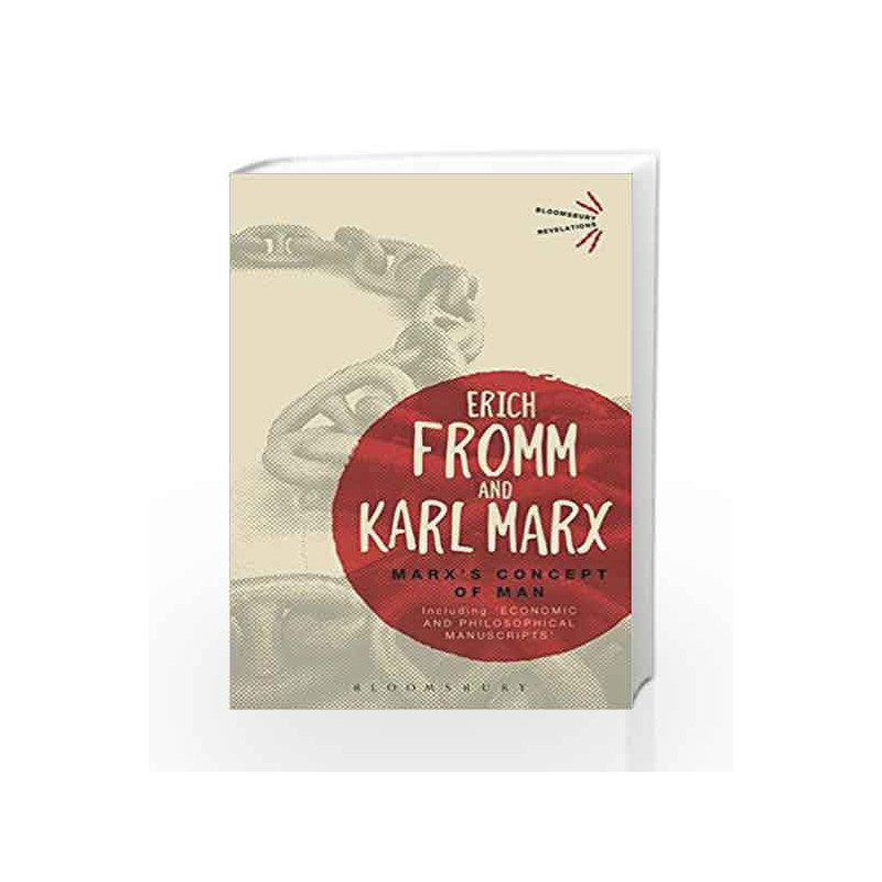 Marx's Concept of Man (Bloomsbury Revelations) by Erich Fromm Book-9781472513953