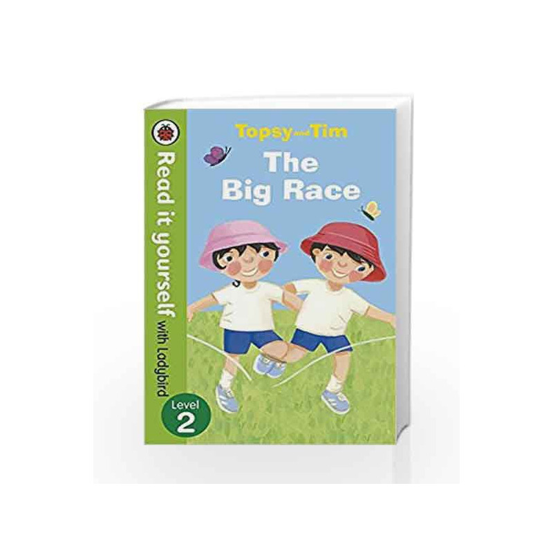 Read It Yourself Topsy and Tim the Big Race by NA Book-9780723273851