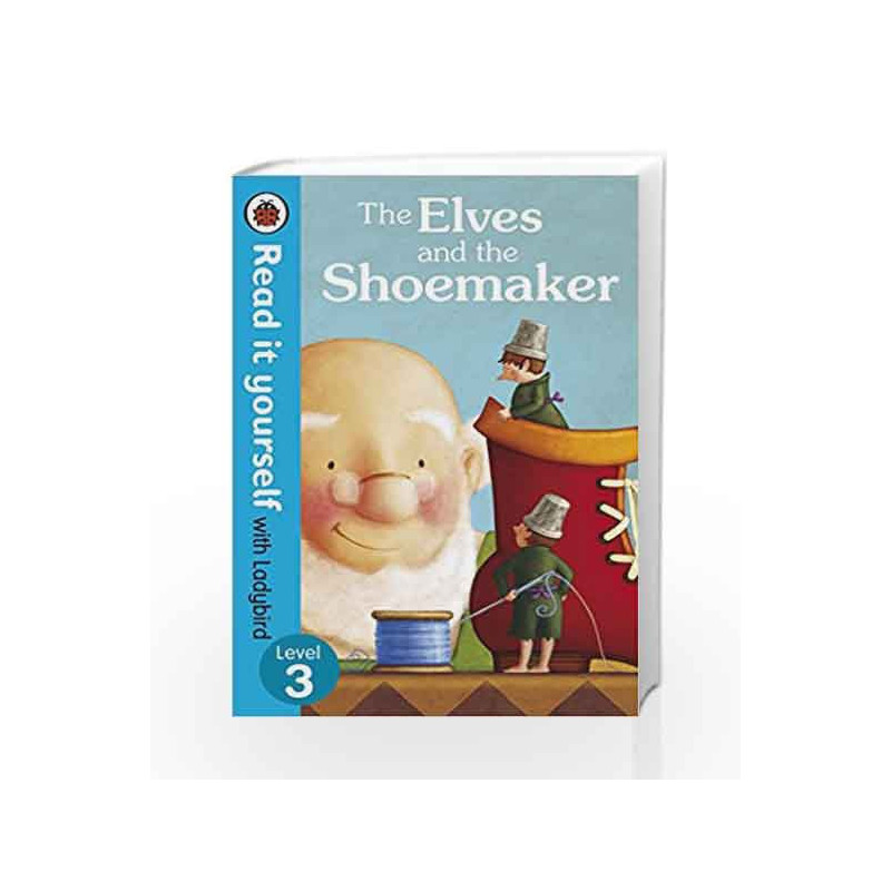 Read It Yourself the Elves and the Shoemaker by NA Book-9780723273028