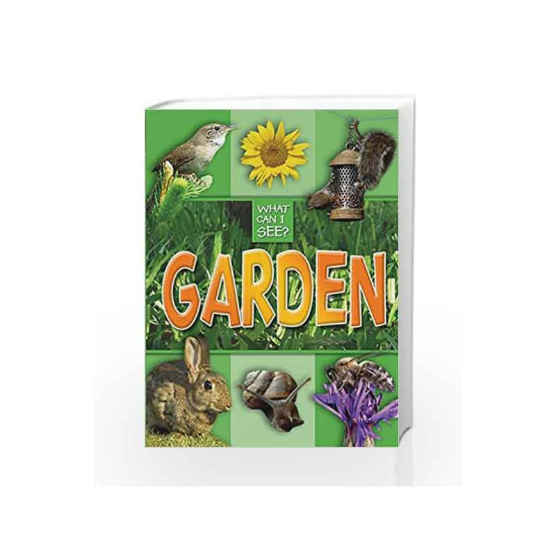 What Can I See?: Garden by NA Book-9780753724989