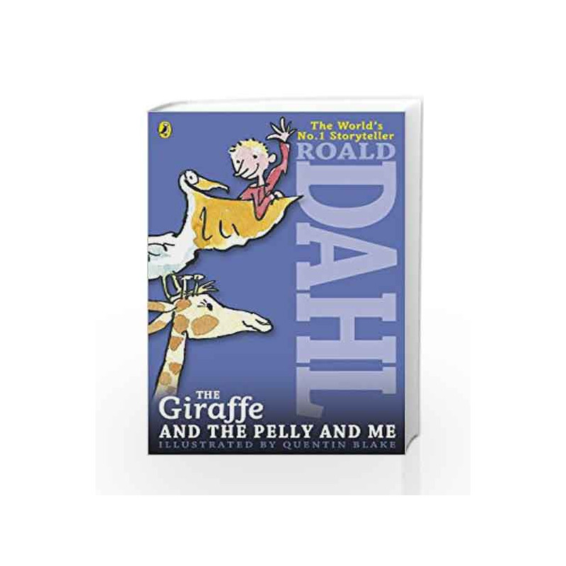 The Giraffe and the Pelly and Me (Dahl Fiction) by Roald Dahl Book-9780141346663