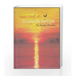 Some Secrets Beyond Horizon: 1 by Avarsekar Tanisha Book-9789380227597