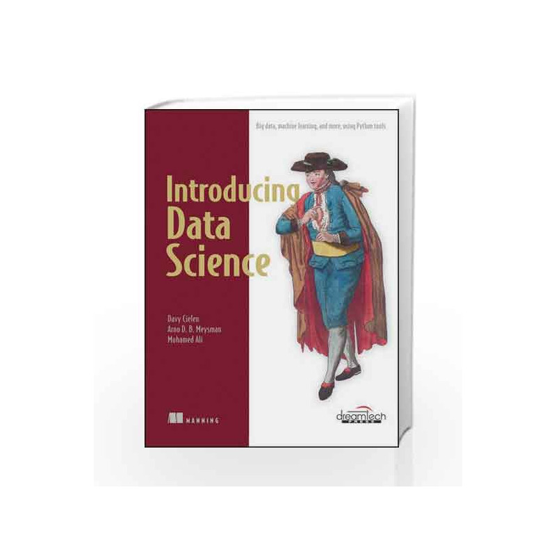 Introducing Data Science by Arno D.B. Meysman, Mohamed Ali Davy Cielen Book-9789351199373