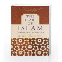 The Heart of Islam by Seyyed Hossein Nasr Book-9780062312907