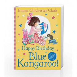 Happy Birthday, Blue Kangaroo! by Emma Chichester Clark Book-9780007232314