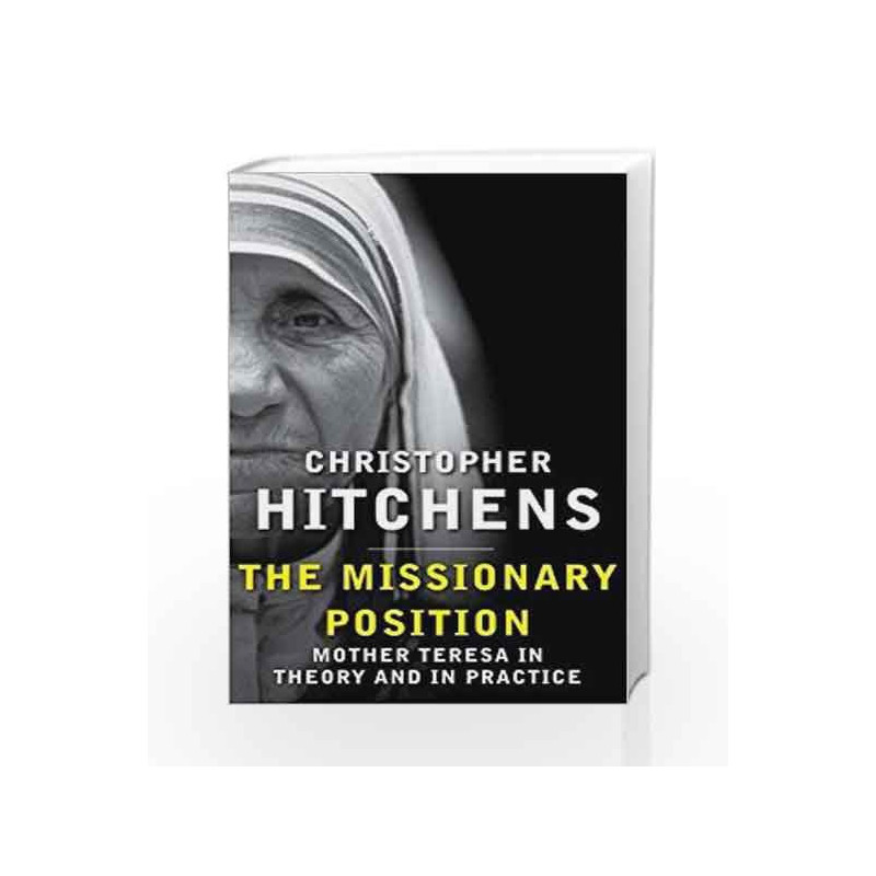 The Missionary Position by Christopher Hitchens Book-9780857898395