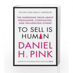 To Sell is Human by Daniel H. Pink Book-9780857867209