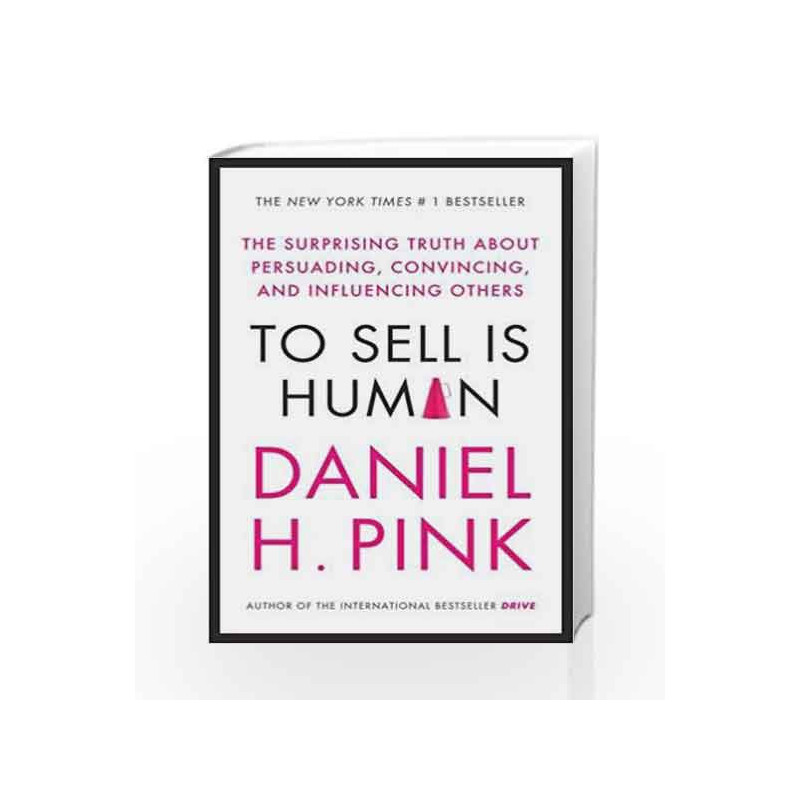 To Sell is Human by Daniel H. Pink Book-9780857867209