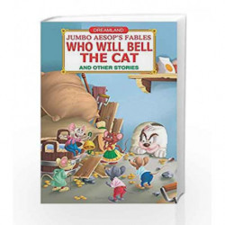 Jumbo Aesop's: Who Will  Bell the Cat? by Dreamland Publications Book-9789350891384
