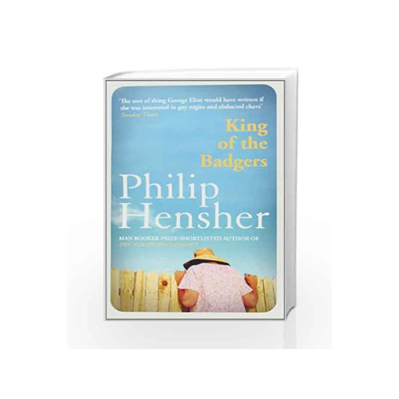 King of the Badgers by Philip Hensher Book-9780007301348