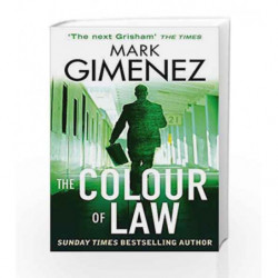 The Colour Of Law (A. Scott Fenney) by Mark Gimenez Book-9780751551105