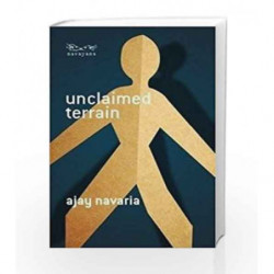 Unclaimed Terrain by Navaria, Ajay Book-9788189059521