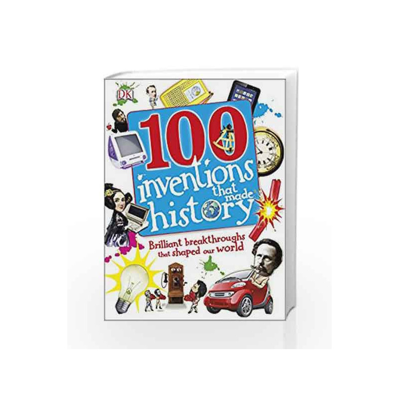100 Inventions That Made History (Dk) by NA Book-9781409340980