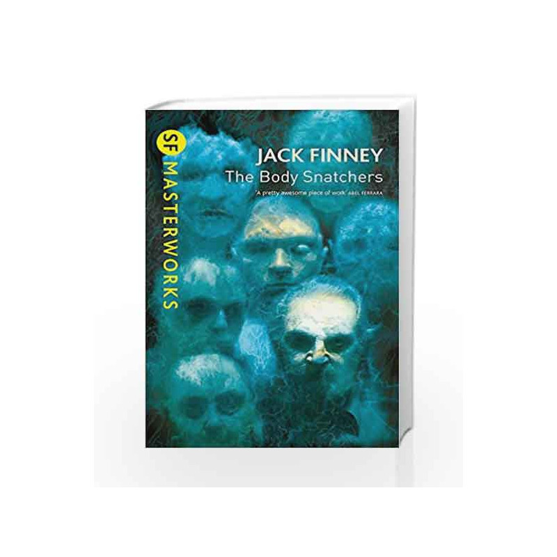 The Body Snatchers (S.F. Masterworks) by Jack Finney Book-9780575085312