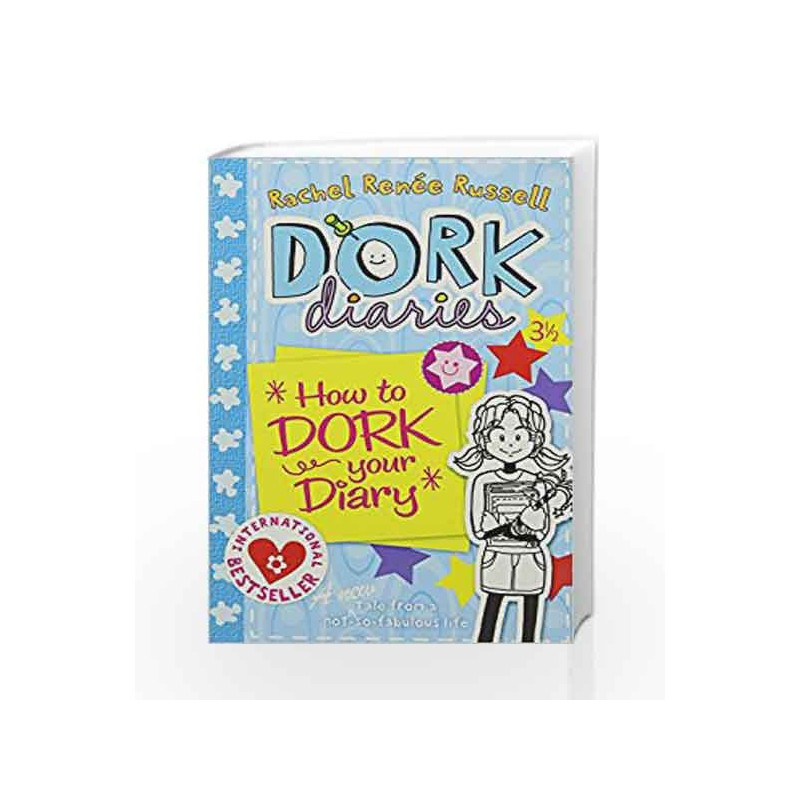 Dork Diaries 3 1/2: How to Dork Your Diary by RACHEL RENEE RUSSELL Book-9780857079800