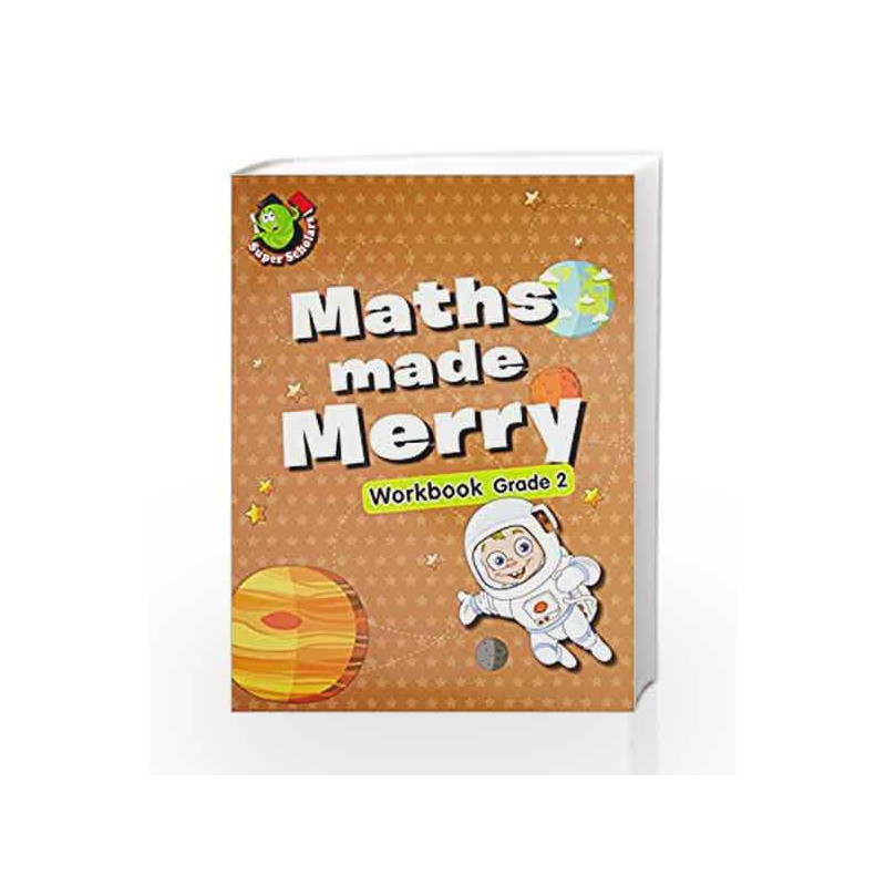 Maths Made Merry Workbook Grade - 2 by Om Books Book-9789383202874