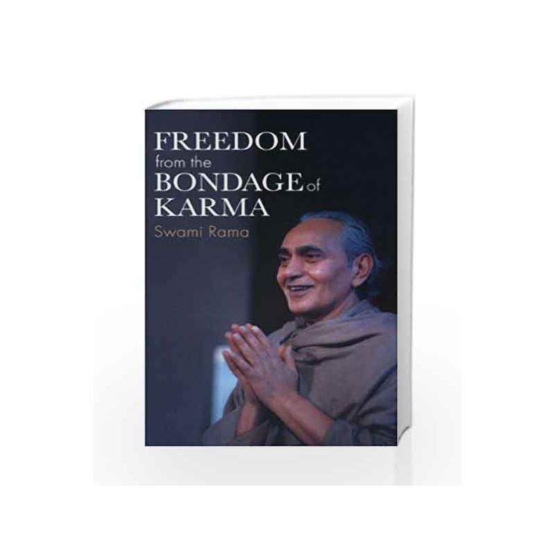 Freedom from the Bondage of Karma by Swami Rama Book-9780893890315