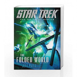Star Trek: The Original Series: The Folded World by Jeff Mariotte Book-9781476702827
