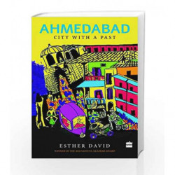 Ahmedabad: City with a Past by David, Esther Book-9789350297971