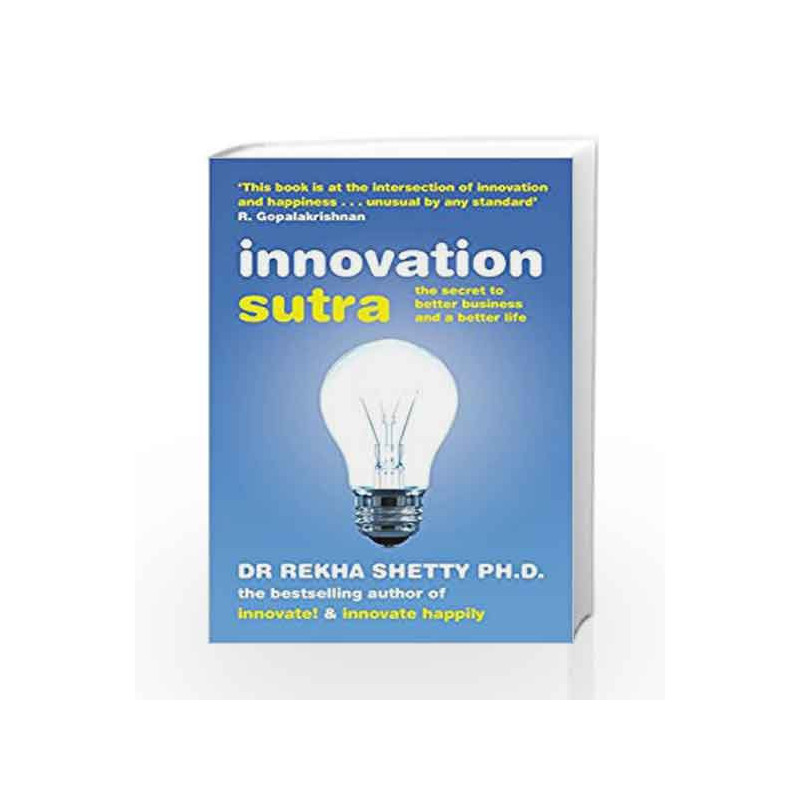 Innovation Sutra: The Secret of Good Business and a Good Life by Shetty, Rekha Book-9780143419594