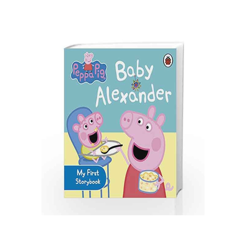 Peppa Pig: Baby Alexander by Ladybird Book-9780723271789