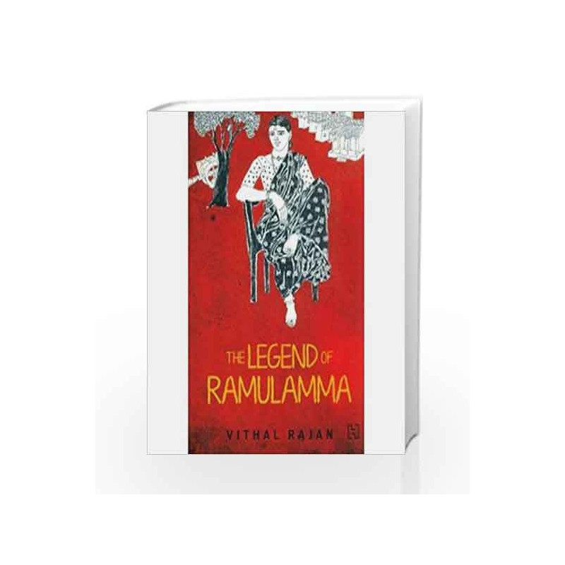 The Legend Of Ramulamma by Vithal Rajan Book-9789350096314