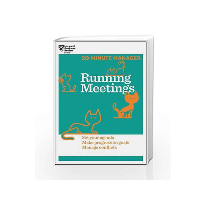 Running Meetings (20-Minute Manager) by HARVARD BUSINESS REVIEW Book-9781625272256