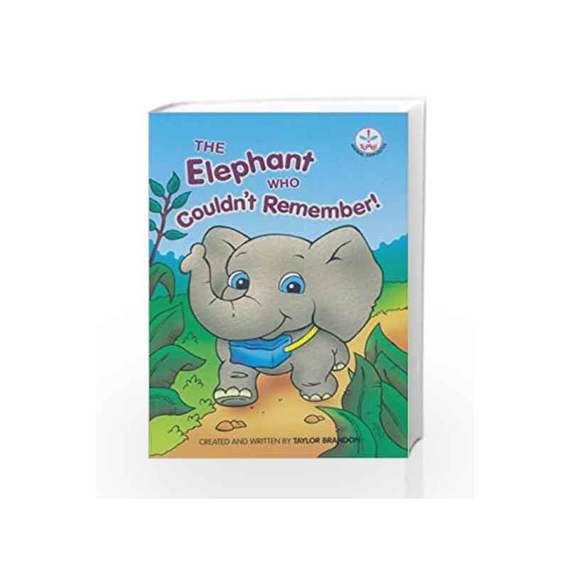 The Elephant Who Couldn't Remember! (Animal Opposites) by Taylor Brandon Book-9788126419470