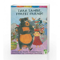 Tara Tambe, Forest Friend by VACHHARAJANI ANITA Book-9788126430796
