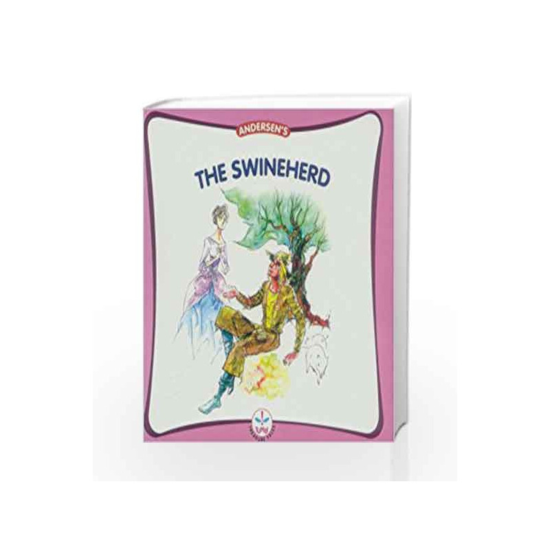 Swineherd (Andersen's) by Munshi Tanya Book-9788126417674