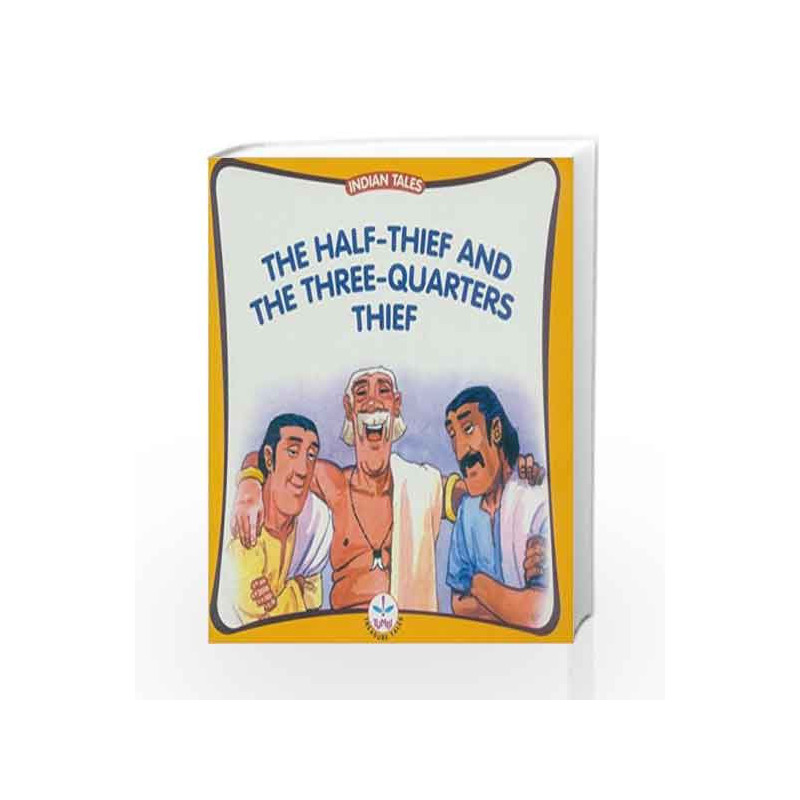 Half Thief and the Three Quarters Thief (Indian Tales) by Anita Nair Book-9788126418039
