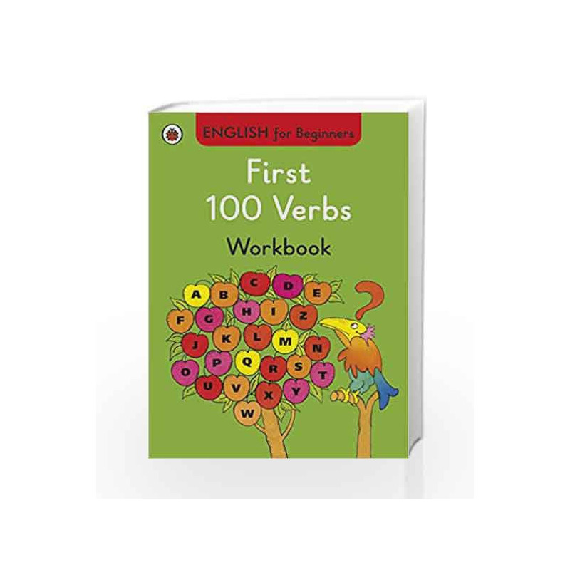 First 100 Verbs Workbook: English for Beginners by Ladybird Book-9780723294320