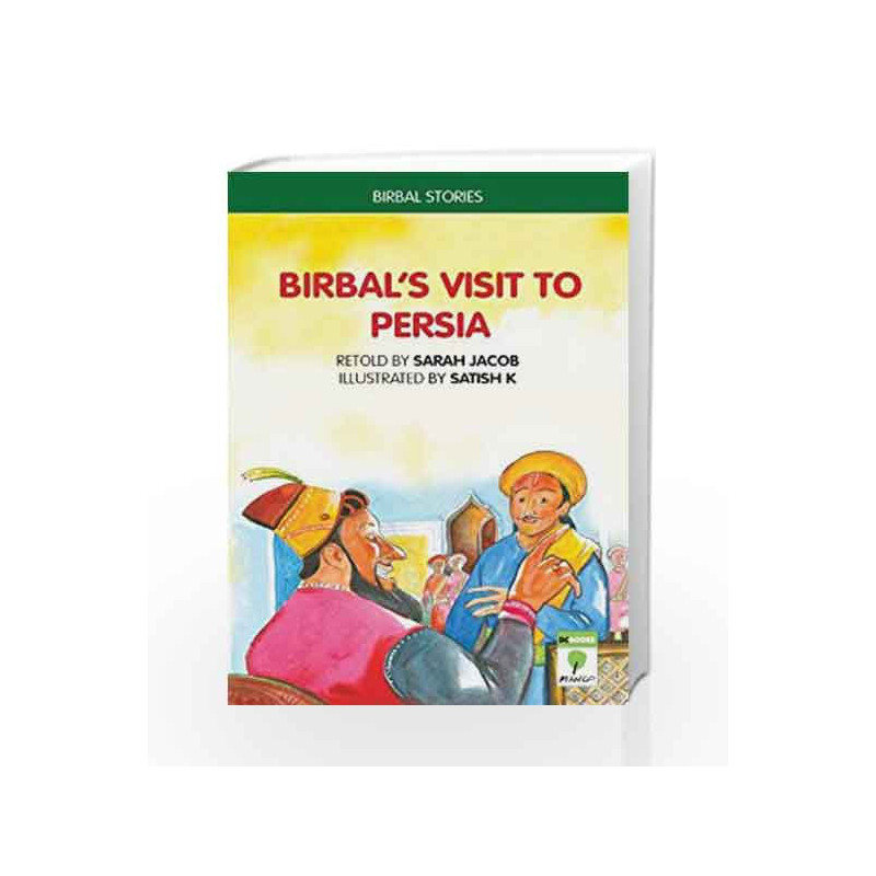 Birbal's Visit to Persia by Jacob Sarah Book-