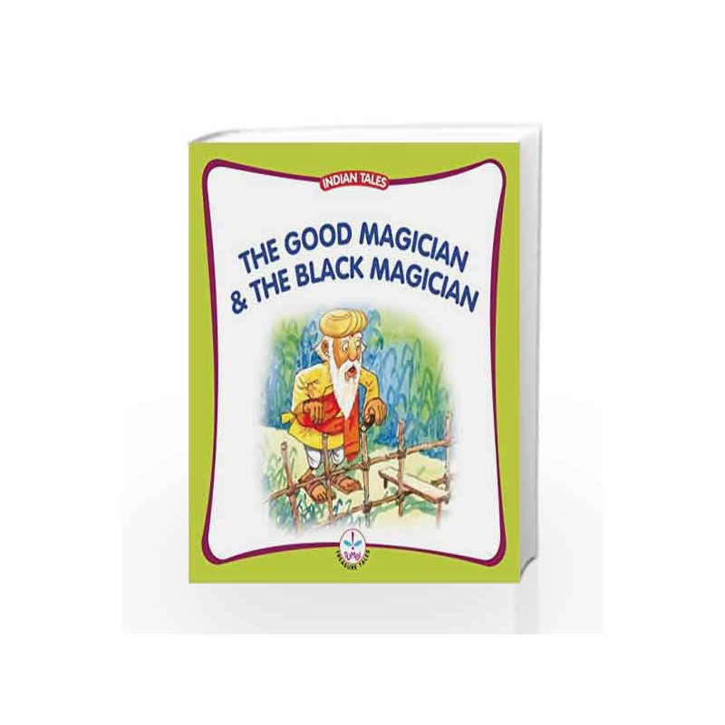 The Good Magician and the Black Magician (Indian Tales) by Nair, Anita Book-9788126418022