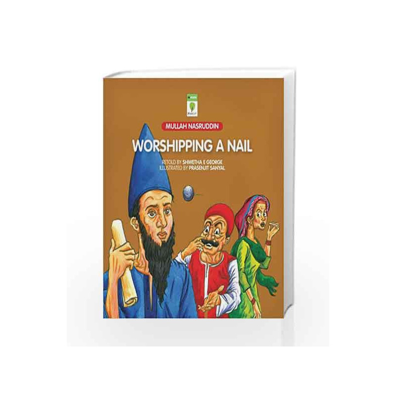 Worshiping a Nail by George Shwetha Book-9788126422951