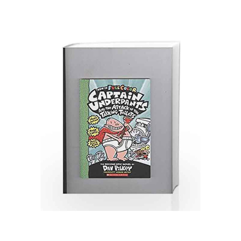Cu and the Attack of the Talking Toilets (#2): Col (Captain Underpants) by PILKEY DAV Book-9789351032236