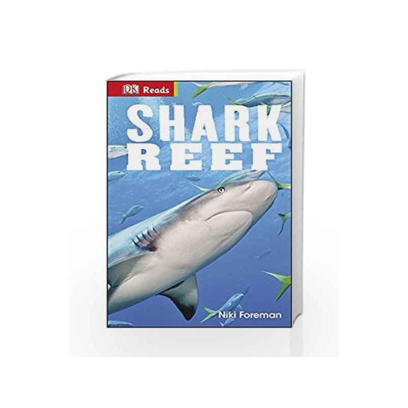 DK Reads: Shark Reef (DK Reads Starting To Read Alone) by Niki Foreman Book-9781409354741