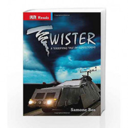 DK Reads: Twister! Terrifying Tales of Superstorms (DK Reads Reading Alone) by Samone Bos Book-9781409351948