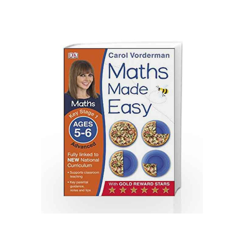 Maths Made Easy: Key Stage 1 Advanced (Carol Vorderman's Maths Made Easy) by Vorderman, Carol Book-9781409344759