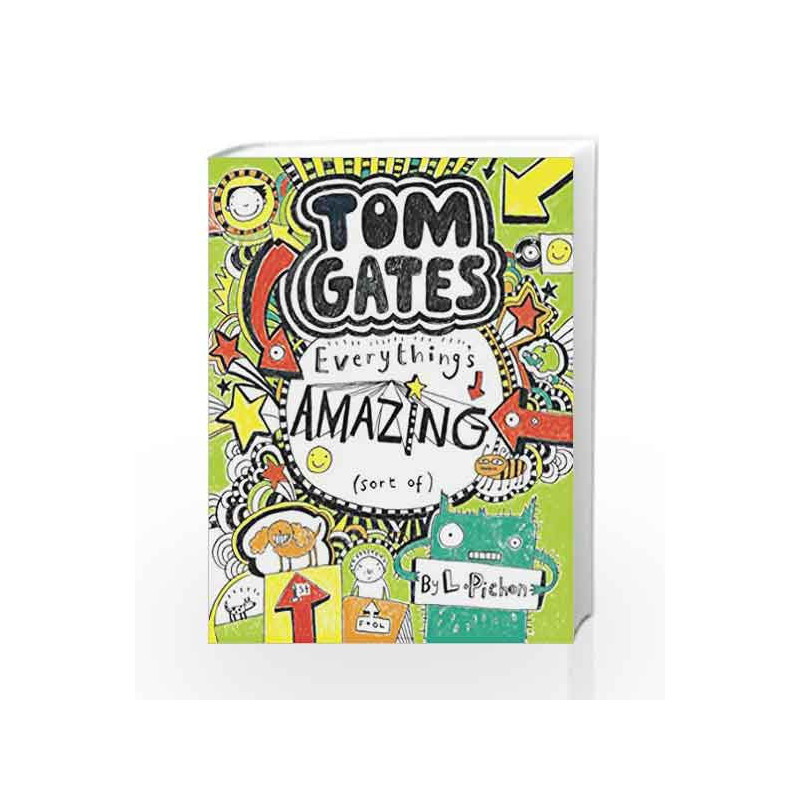 Tom Gates Book #3: Everythings Amazing by Pichon L Book-9789351033011