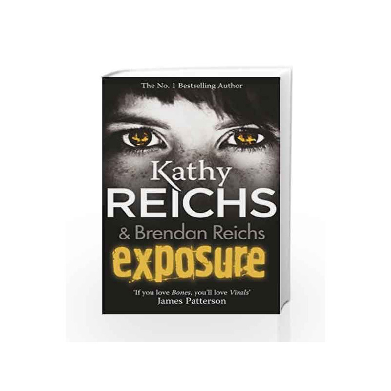 Exposure: (Virals 4) (Tory Brennan) by Kathy Reichs Book-9780099567257