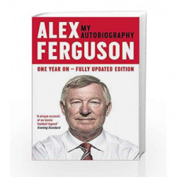 Alex Ferguson: My Autobiography by Alex Ferguson Book-9780340919408
