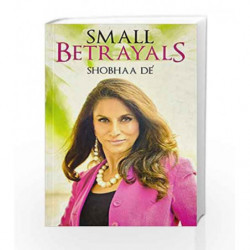 Small Betrayals by De, Shobha Book-9789381431900