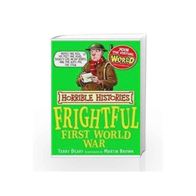 Horrible Histories: The Frightful First World War by Terry Deary Book-9788184772319