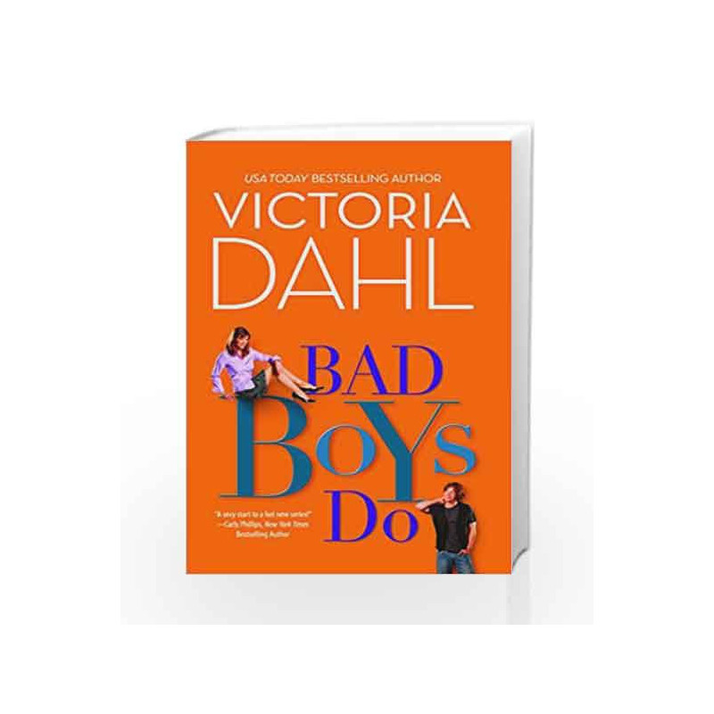 Bad Boys Do (Harlequin General Fiction) by Victoria Dahl Book-9789351066507