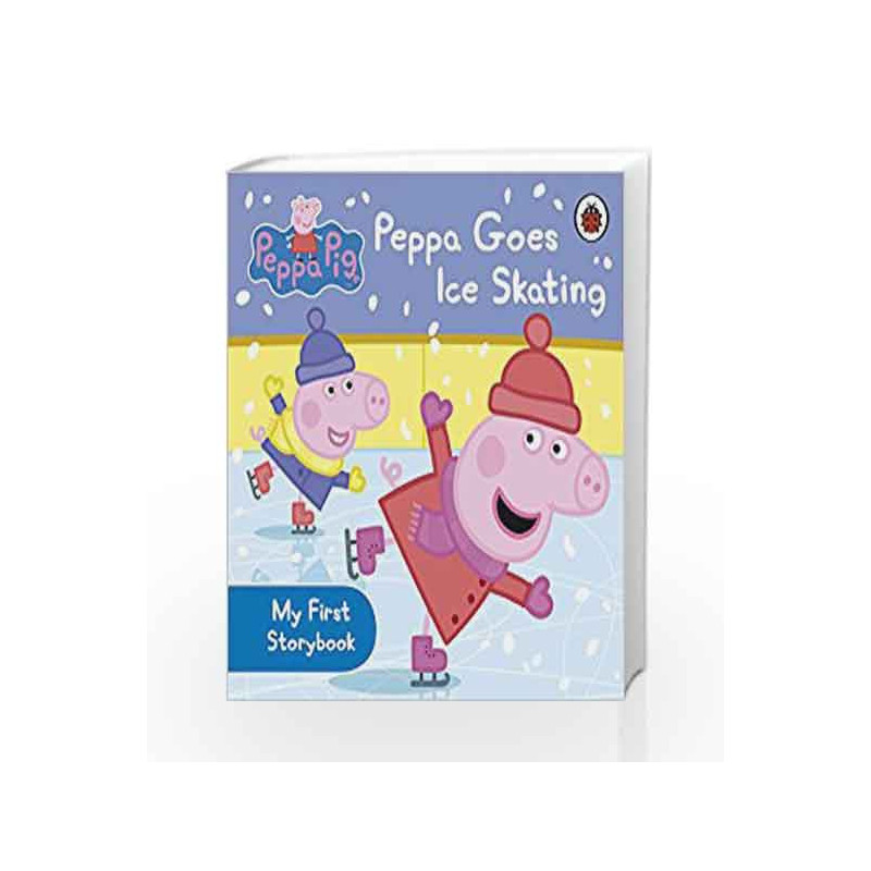 Peppa Pig: Peppa Goes Ice Skating by NA Book-9780723293118