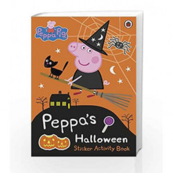 Peppa Pig: Peppa's Halloween Sticker Activity Book by LADYBIRD Book-9780723296225